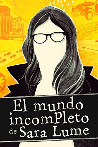 Portada de "El mundo incompleto de Sara Lume"